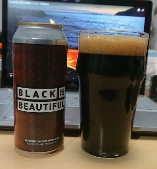 アメリカ・Weathered Souls Brewingの「BLACK IS BEAUTIFUL(BitterSweet Chocolate Imperial Stout)」